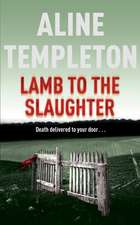 Templeton, A: Lamb to the Slaughter