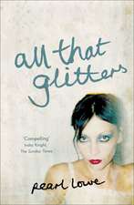 Lowe, P: All that Glitters