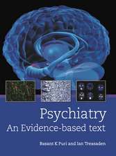 Psychiatry: An evidence-based text