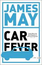 May, J: Car Fever