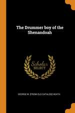 The Drummer Boy of the Shenandoah