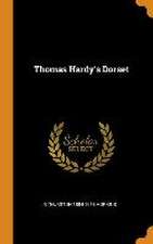 Thomas Hardy's Dorset