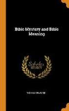 Bible Mystery and Bible Meaning