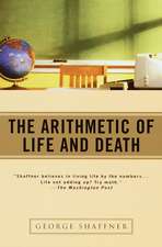 The Arithmetic of Life and Death