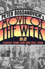 Peter Bogdanovich's Movie of the Week