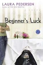 Beginner's Luck