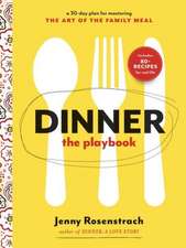 Dinner: The Playbook