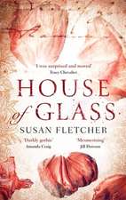 Fletcher, S: House of Glass