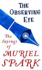 Spark, M: The Observing Eye