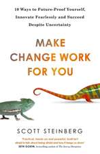 Steinberg, S: Make Change Work for You