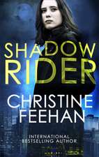 Feehan, C: Shadow Rider