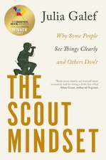 JULIA GALEF: THE SCOUT MINDSET