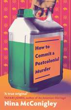 How to Commit a Postcolonial Murder: 'Heart-mending and heart-breaking' Tayari Jones, author of An American Marriage