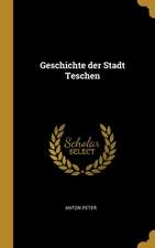 Geschichte Der Stadt Teschen