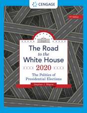 The Road to the White House 2020 (with Appendix)