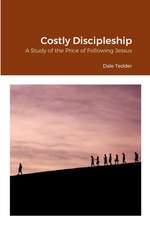 Costly Discipleship