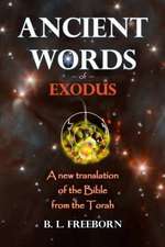 Ancient Words of Exodus