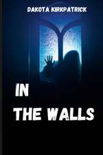 In The Walls