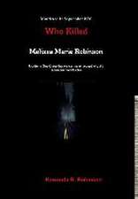 Who Killed Melissa Marie Robinson