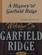 A History of Garfield Ridge