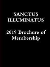 Sanctus Illuminatus, 2019 Brochure of Membership