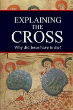 Explaining the Cross