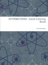 AFFIRMATIONS - Adult Coloring Book