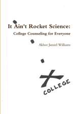 It Ain't Rocket Science
