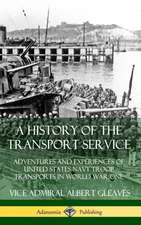 A History of the Transport Service