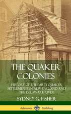 The Quaker Colonies