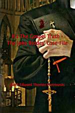 It's the Gospel Truth - The Jake Blades' Case-File