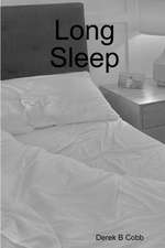 Long Sleep