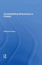 Consolidating Democracy In Poland