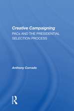 Creative Campaigning: PACs and the Presidential Selection Process