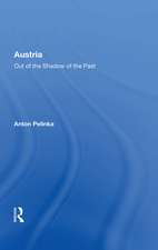 Austria: Out of the Shadow of the Past