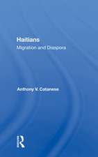 Haitians: Migration and Diaspora