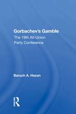 Gorbachev's Gamble: The 19th All-union Party Conference