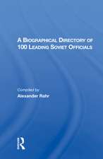 A Biographical Directory of 100 Leading Soviet Officials