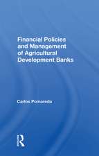 Financial Policies And Management Of Agricultural Development Banks