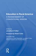 Education In Rural America: A Reassessment Of Conventional Wisdom