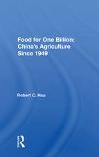 Food For One Billion: China's Agriculture Since 1949