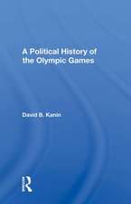 A Political History Of The Olympic Games