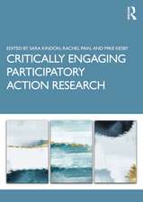 Critically Engaging Participatory Action Research