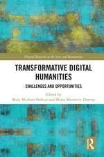 Transformative Digital Humanities: Challenges and Opportunities