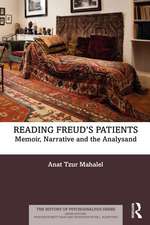 Reading Freud’s Patients: Memoir, Narrative and the Analysand