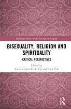 Bisexuality, Religion and Spirituality: Critical Perspectives