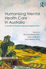 Humanising Mental Health Care in Australia: A Guide to Trauma-informed Approaches