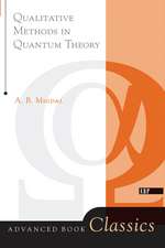 Qualitative Methods In Quantum Theory