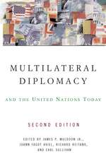 Multilateral Diplomacy and the United Nations Today