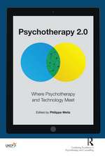 Psychotherapy 2.0: Where Psychotherapy and Technology Meet